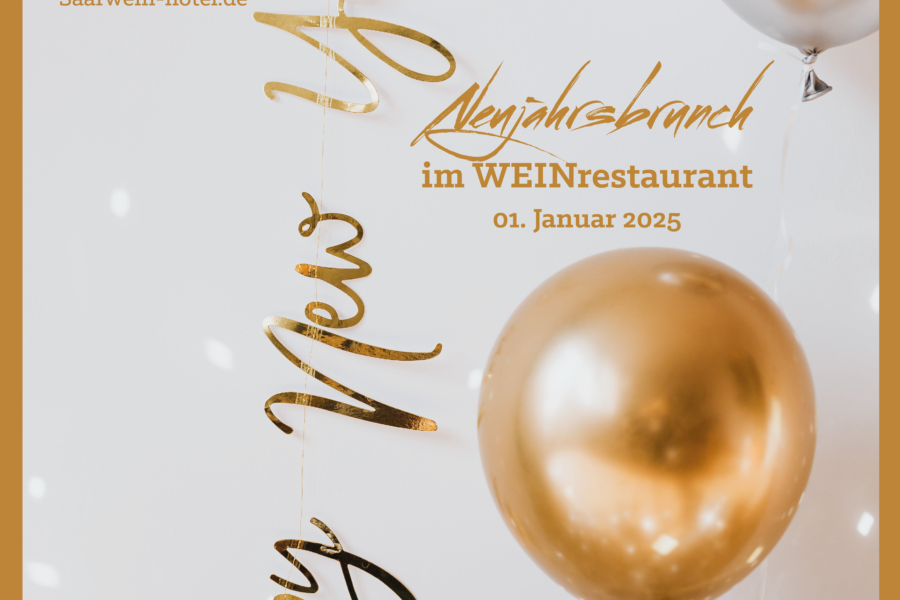 NeujahrsBRUNCH im WEINrestaurant vom WEINhotel Ayler Kupp